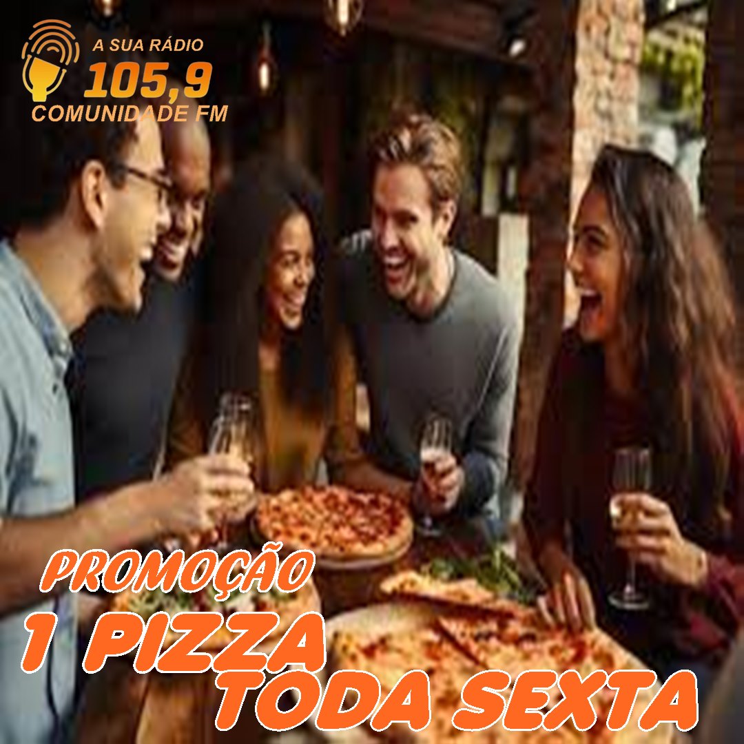 PROMOÇÃO UMA PIZZA TODA SEXTA