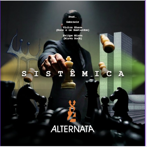 Alternata lança "Sistêmica", single que critica  o sistema político.